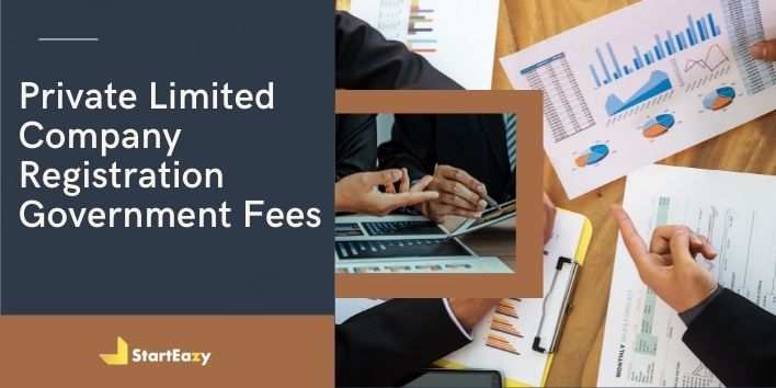 Pvt Ltd Company Registration Govt Fees